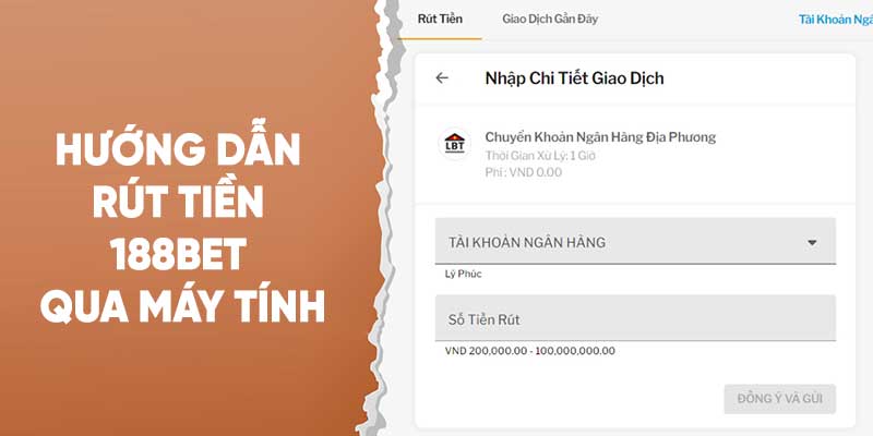 Hướng dẫn rút tiền 188BET trên máy tính